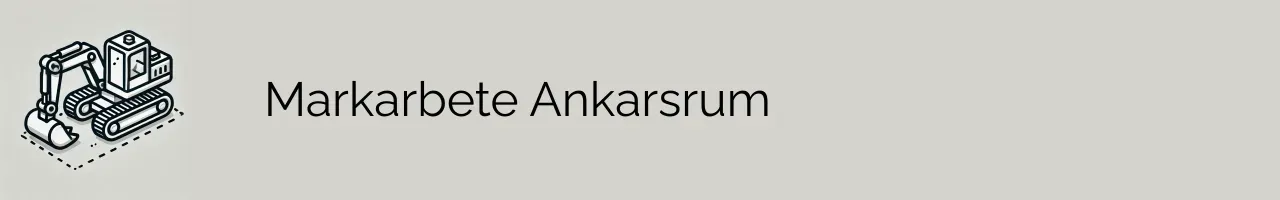 Markarbete Ankarsrum