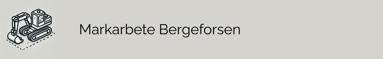 Markarbete Bergeforsen