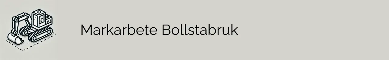 Markarbete Bollstabruk