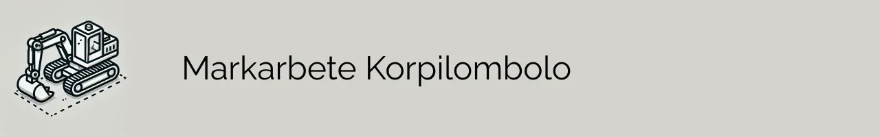 Markarbete Korpilombolo