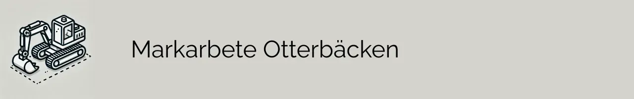 Markarbete Otterbäcken